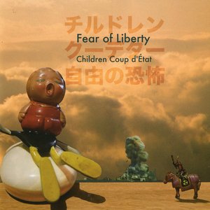 Fear of Liberty