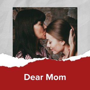 Dear Mom