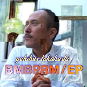 Bmbprm / Ep