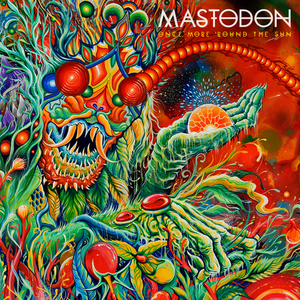 Cover Mastodon - Once More 'Round the Sun