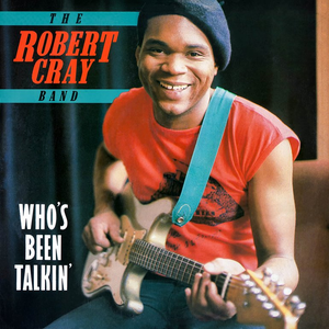 Robert Cray - Who