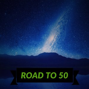 Road To 50