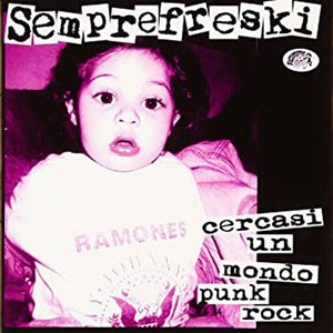 Cercasi Un Mondo Punk Rock (Expanded Version)