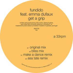 Get A Grip (Make A Dance Remix)