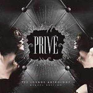 Privè: The Lounge Anthology