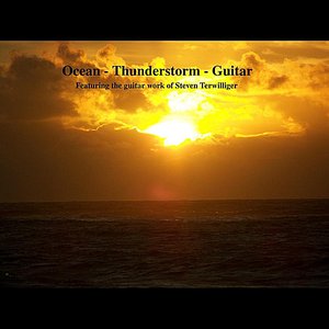 Ocean/Thunderstorm/Guitar Rexation