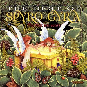 Spyro Gyra: The Best of (The First Ten Years)