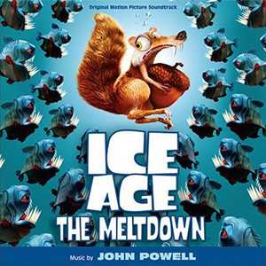 John Powell - Ice Age The Meltdown - Zortam Music