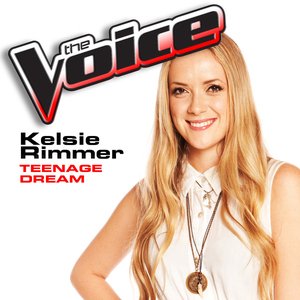 Teenage Dream (The Voice Performance) - Single