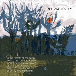 You Are Lovely