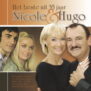 Nicole en Hugo - Het Beste Uit 35 Jaar Nicole & Hugo - Zortam Music