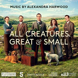 All Creatures Great and Small (Music from the Television Series)