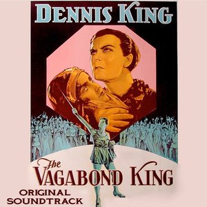 Song of the Vagabonds (From 'The Vagabond King')