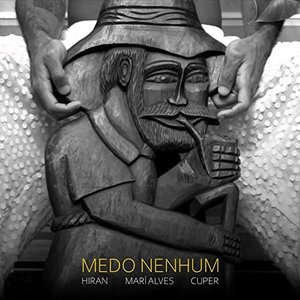 Medo Nenhum (feat. Marí Alves & Cuper) - Single