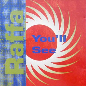 You'll See