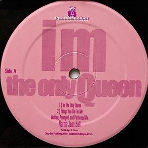 I'm The Only Queen