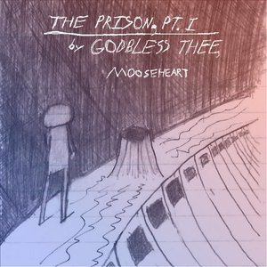 The Prison, Pt. I