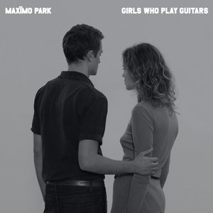 Girls Who Play Guitars - EP