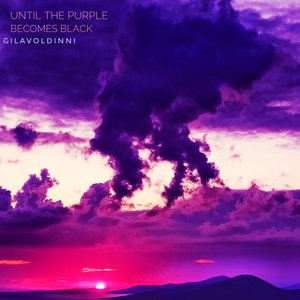 Until the Purple Becomes Black