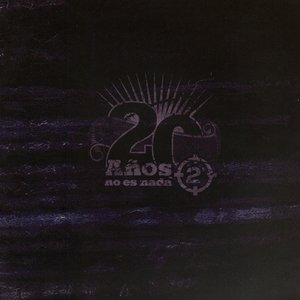 20 Años No Es Nada