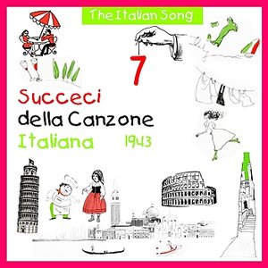 The Italian Song: Succeci Della Canzone Italiana 1943, Vol. 7
