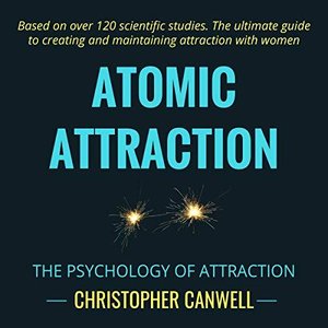 Image for 'Atomic Attraction: The Psychology of Attraction'