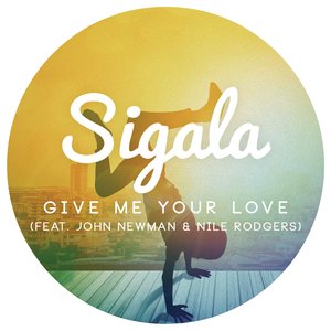 Avatar for Sigala feat. John Newman & Nile Rodgers