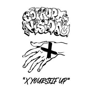 "X YOURSELF UP"
