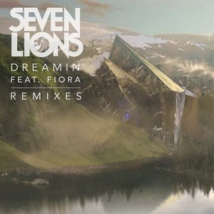 Dreamin' (Remixes)