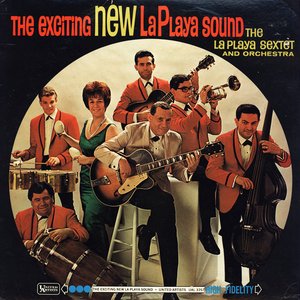 The Exciting New La Playa Sound