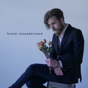Forever Misunderstood - EP