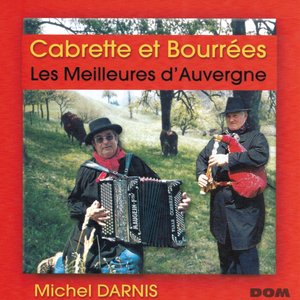 Cabrette et bourrées : Les meilleures d'Auvergne