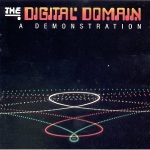Image for 'The Digital Domain - A Demonstration'