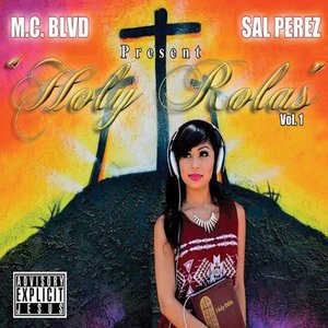 Holy Rolas Vol. 1