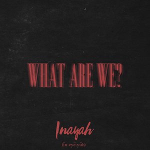 What Are We? - Single
