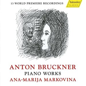 Bruckner: Piano Works