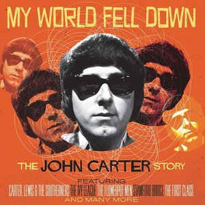 My World Fell Down: The John Carter Story