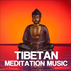 Tibetan Meditation Music: Tibetan Music Therapy, Lama Meditation Oriental Music Background, Tibetan Song and Sounds of Nature, Relaxation Meditation Buddhist Music and Lullaby Relaxing Songs