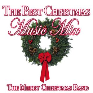 The Best Christmas Music Mix