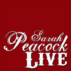 Sarah Peacock Live