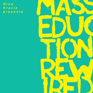 Nina Kraviz Presents MASSEDUCTION Rewired [Explicit]