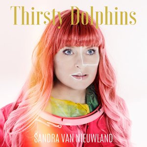 Thirsty Dolphins - Single