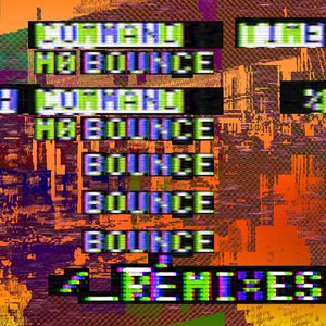 Mo Bounce (Remixes) [Explicit]