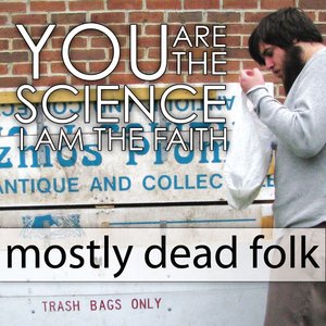 Mostly Dead Folk - EP