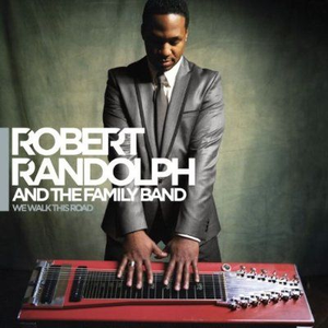Robert Randolph & The Family Band - Back To The Wall Lyrics - Zortam Music