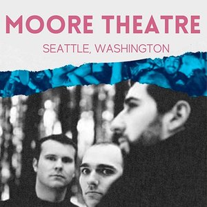 1998-07-11: The Moore Theater, Seattle, WA, USA