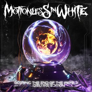 Scoring The End Of The World (Deluxe Edition) [Explicit]