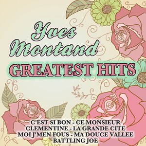 Yves Montand Greatest Hits