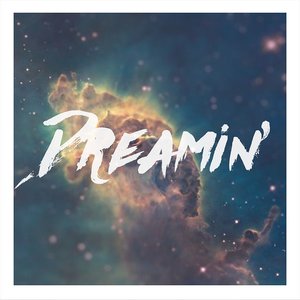 Dreamin'