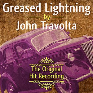 The Original Hit Recording - Greased Lightning